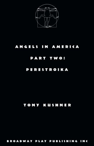 Cover of Angels in America, Part Two: Perestroika by Tony Kushner