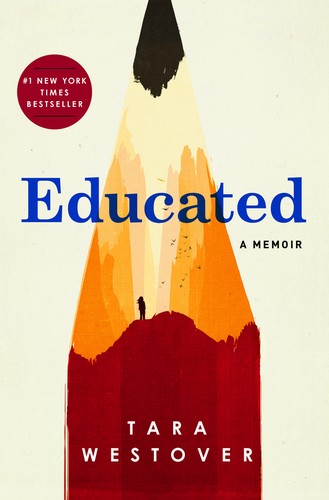 Cover of Educated: A Memoir by Tara Westover