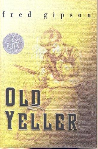 Cover of Old Yeller by Fred Gipson