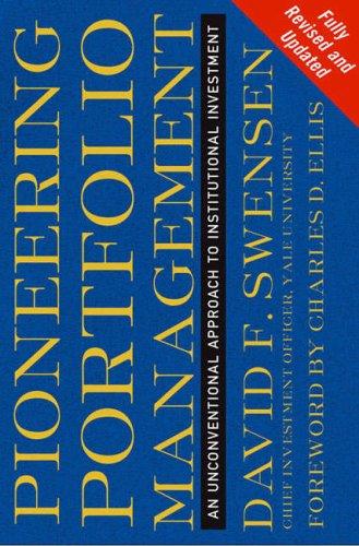 Cover of Pioneering Portfolio Management by David F. Swensen