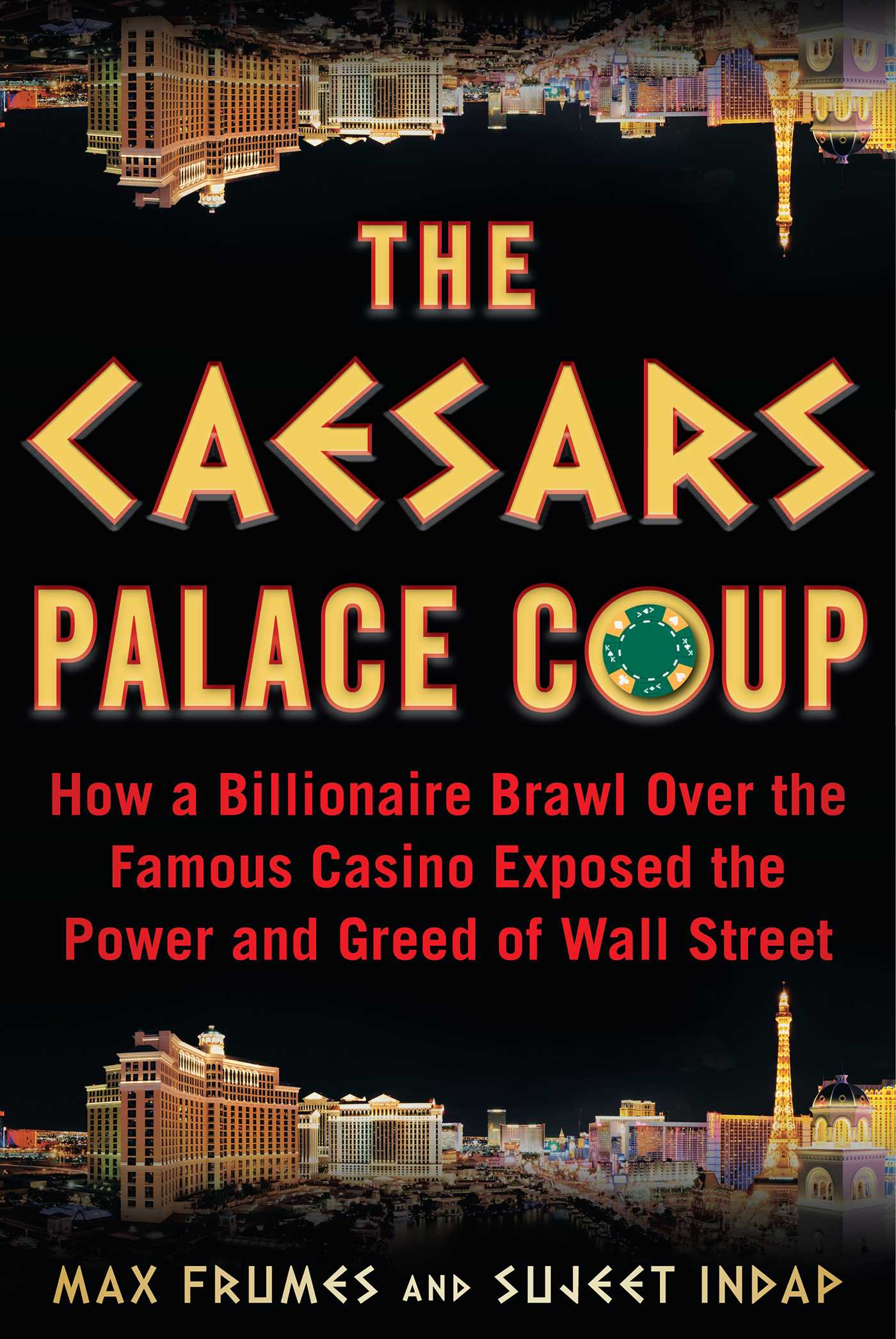 Cover of The Caesars Palace Coup by Max Frumes and Sujeet Indap