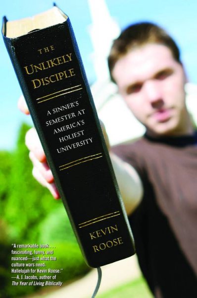 Cover of The Unlikely Disciple by Kevin Roose
